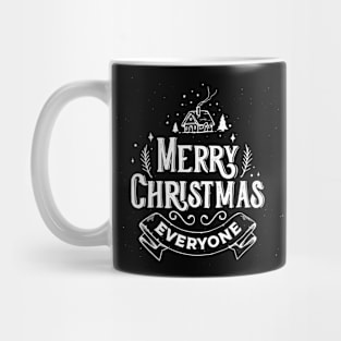 Merry Christmas Everyone Mug